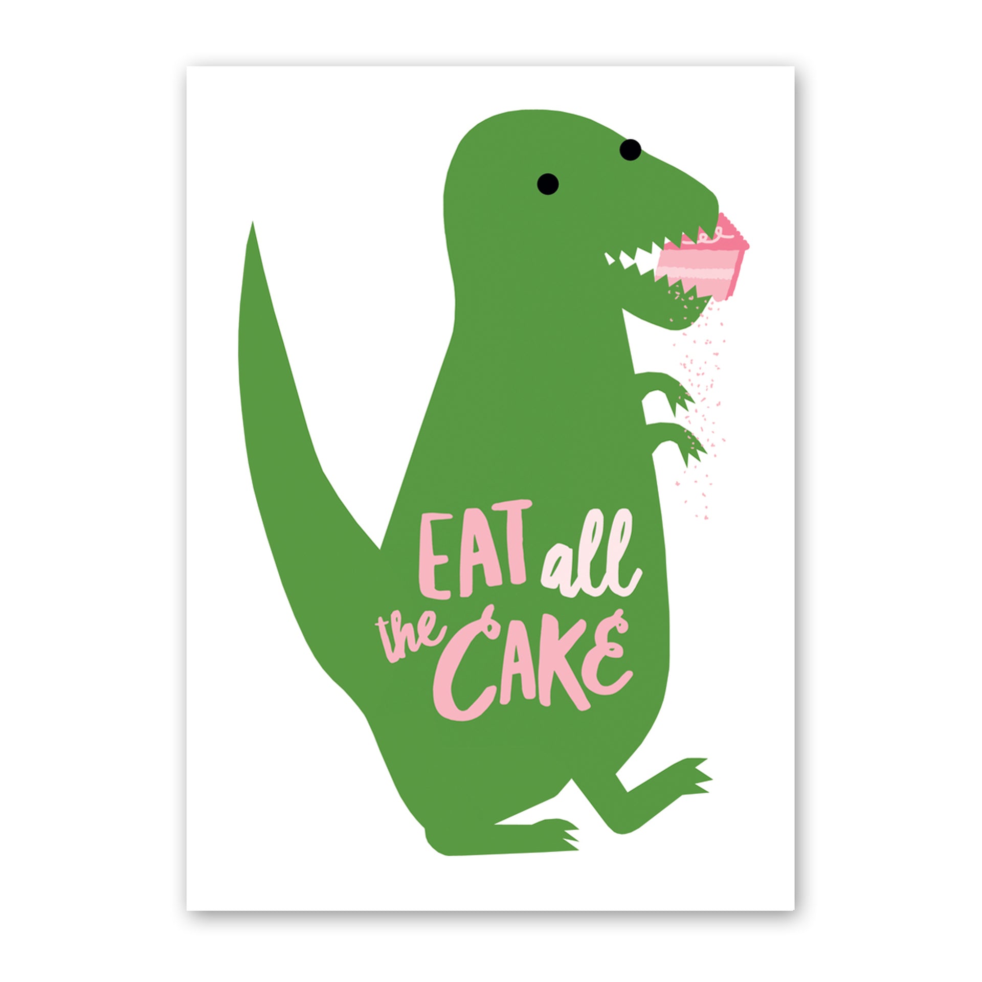 eat all the cake greeting card