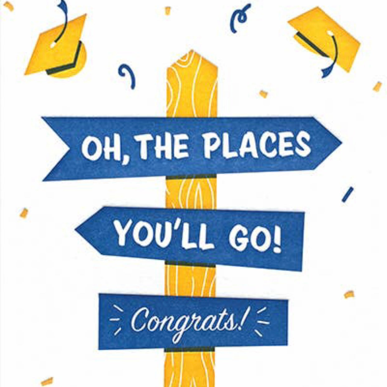 Oh the places you'll go Graduation Card