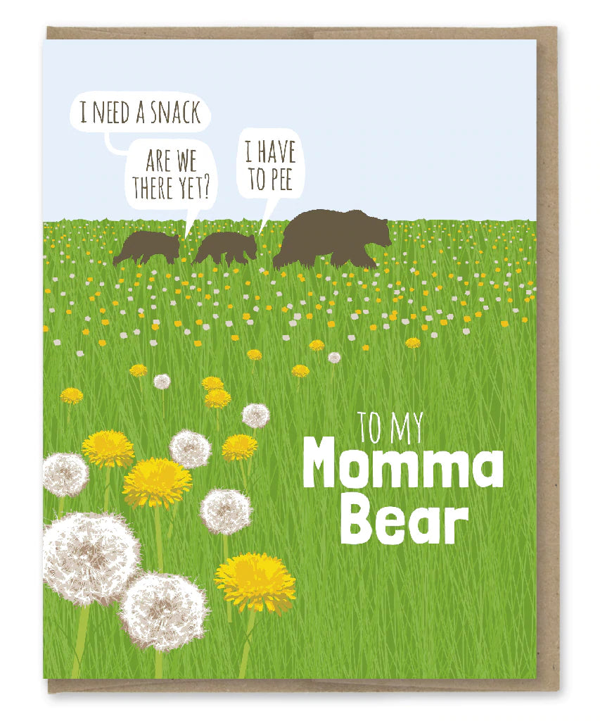 To my momma bear greeting card