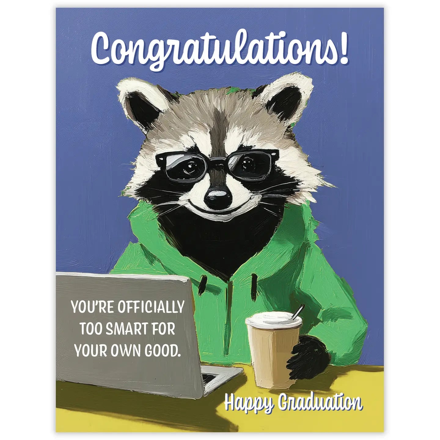 Funny graduation card from the Graduation Card Collection by ARTISANS & agency, perfect for celebrating your cool grad!
