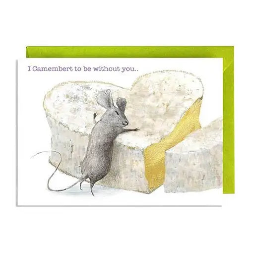 I camembert to be without you mouse with cheese Greeting Card