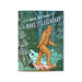 It's your Birthday Make it legendary big foot Greeting Card