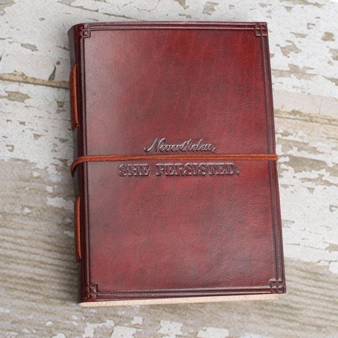 Nevertheless she persisted leather journal