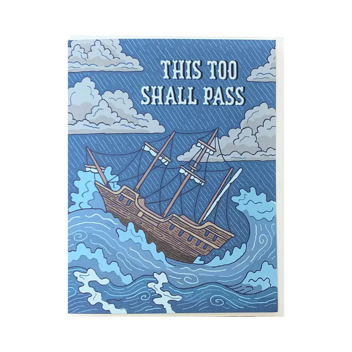 This too shall pass Ship in ocean wave Greeting Card