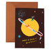 Have a cosmic birthday greeting card