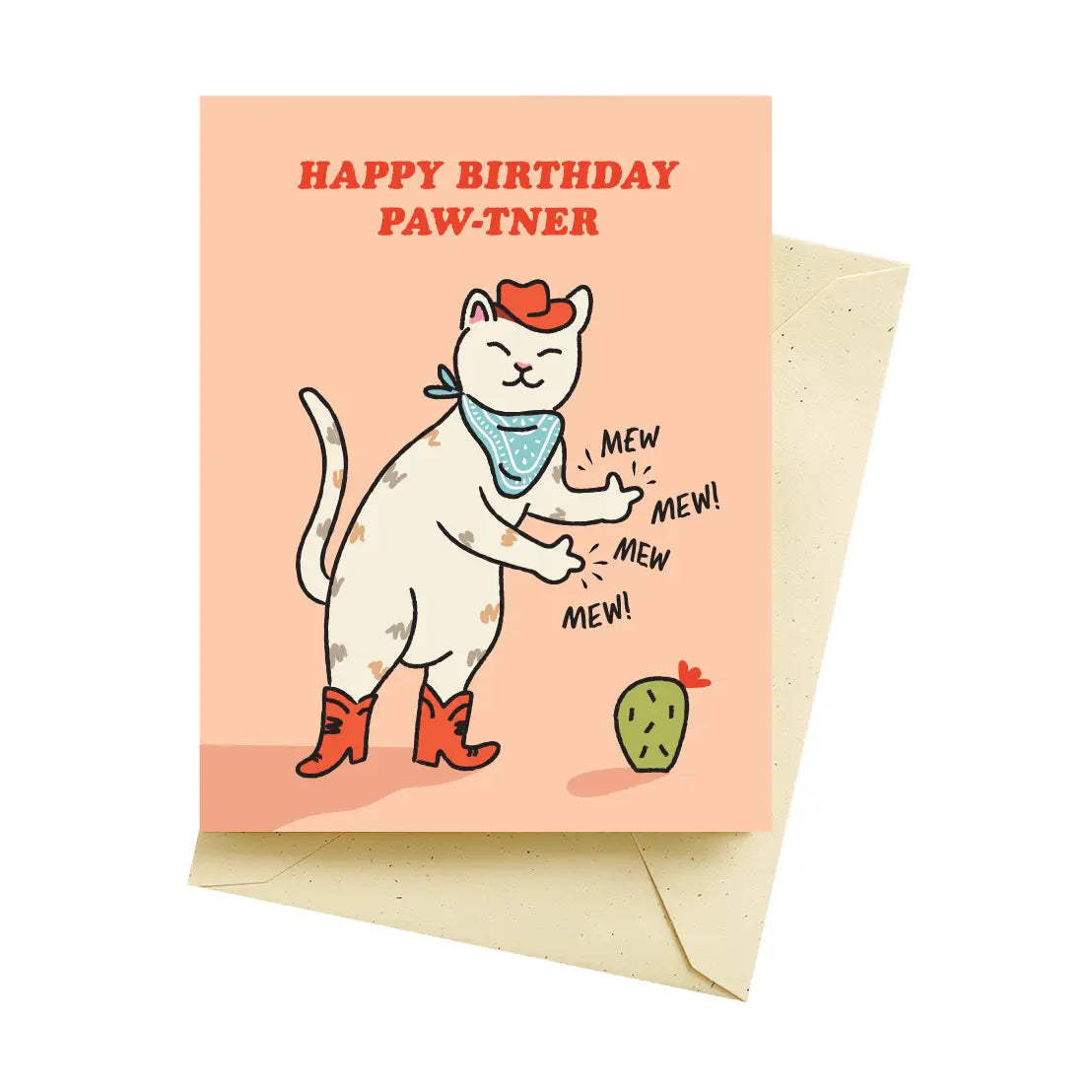 Happy Birthday Paw-Tner card featuring a playful cat in a cowboy hat and boots, celebrating with a cactus, from Seltzer Goods Card Collection.