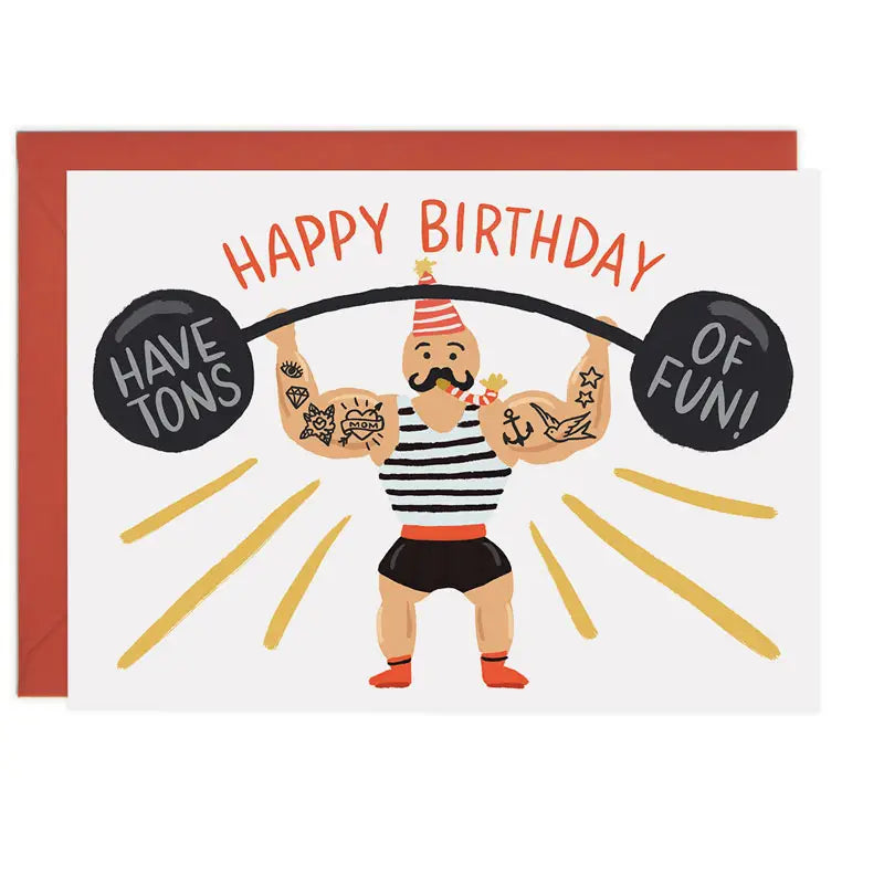 Happy Birthday have tons of fun, tattooed man with barbel