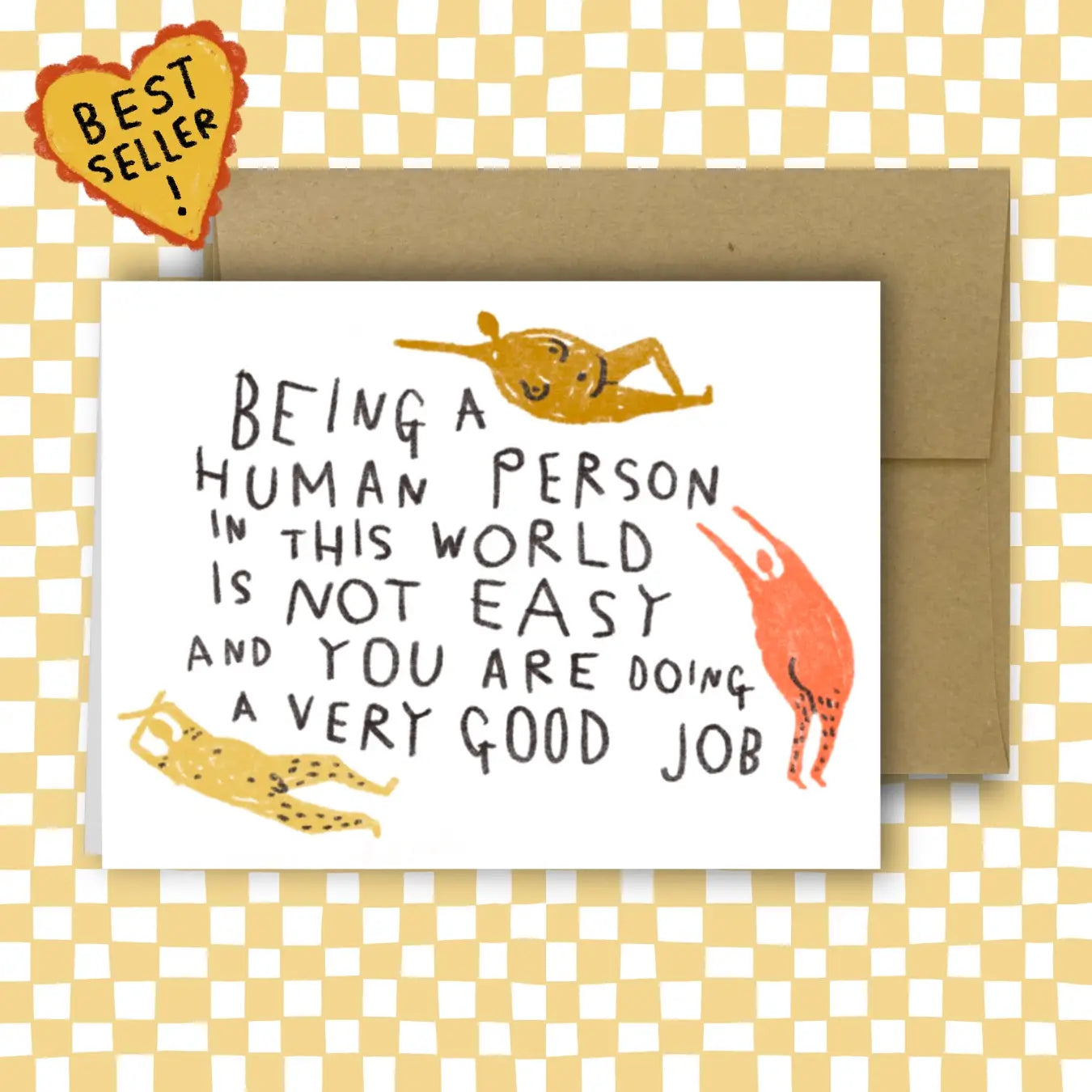 Blank greeting card 'Being a human person in this world is not easy and you are doing a very good job'
