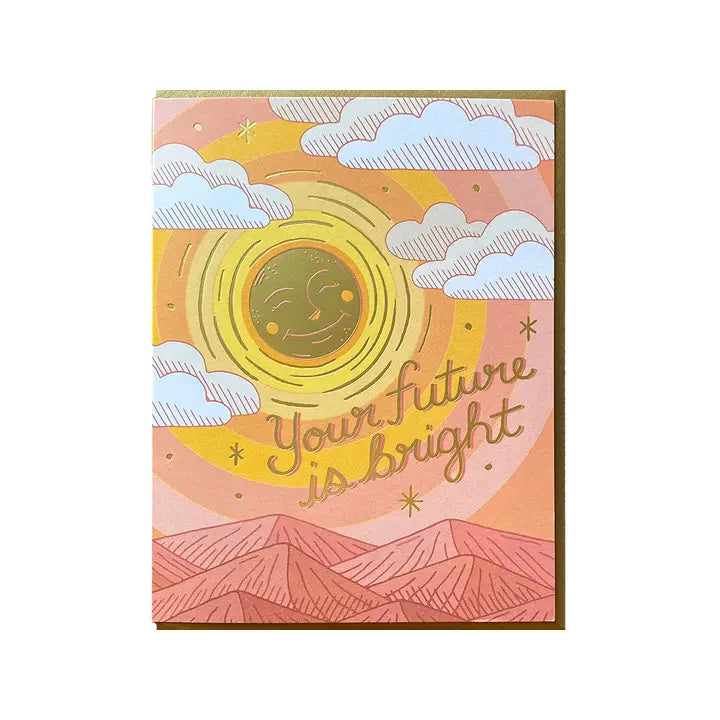 Your future is bright sun over mountains Greeting Card