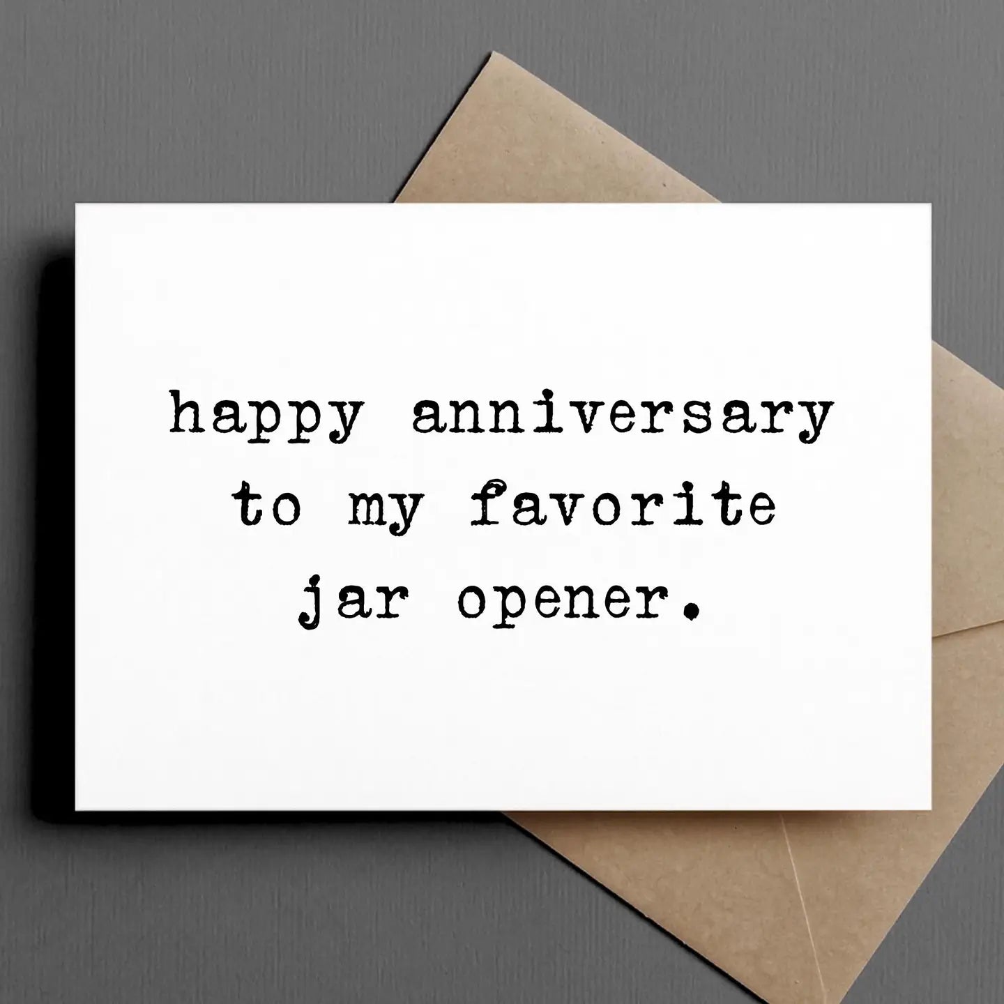 Ink & Attitude Card Collection featuring a humorous anniversary card that reads 'happy anniversary to my favorite jar opener.' against a gray background.