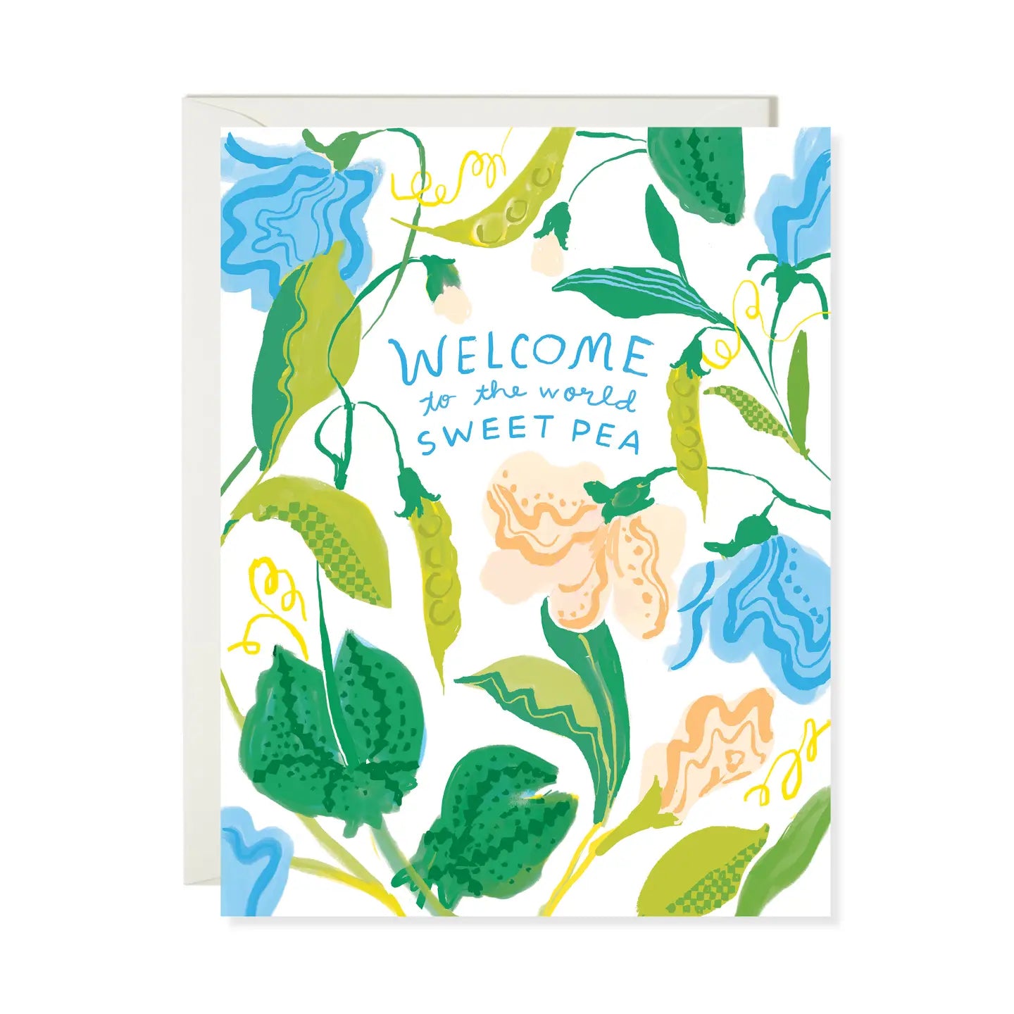 Welcoming card adorned with flowers and the phrase 'Welcome to the world Sweet Pea', illustrated by Karen Schipper Card Collection.