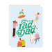 Colorful Father's Day card from ARTISANS & agency featuring diverse illustrations of dads and playful text saying 'you're a rad Dad' in green, part of the Father's Day Card Collection.