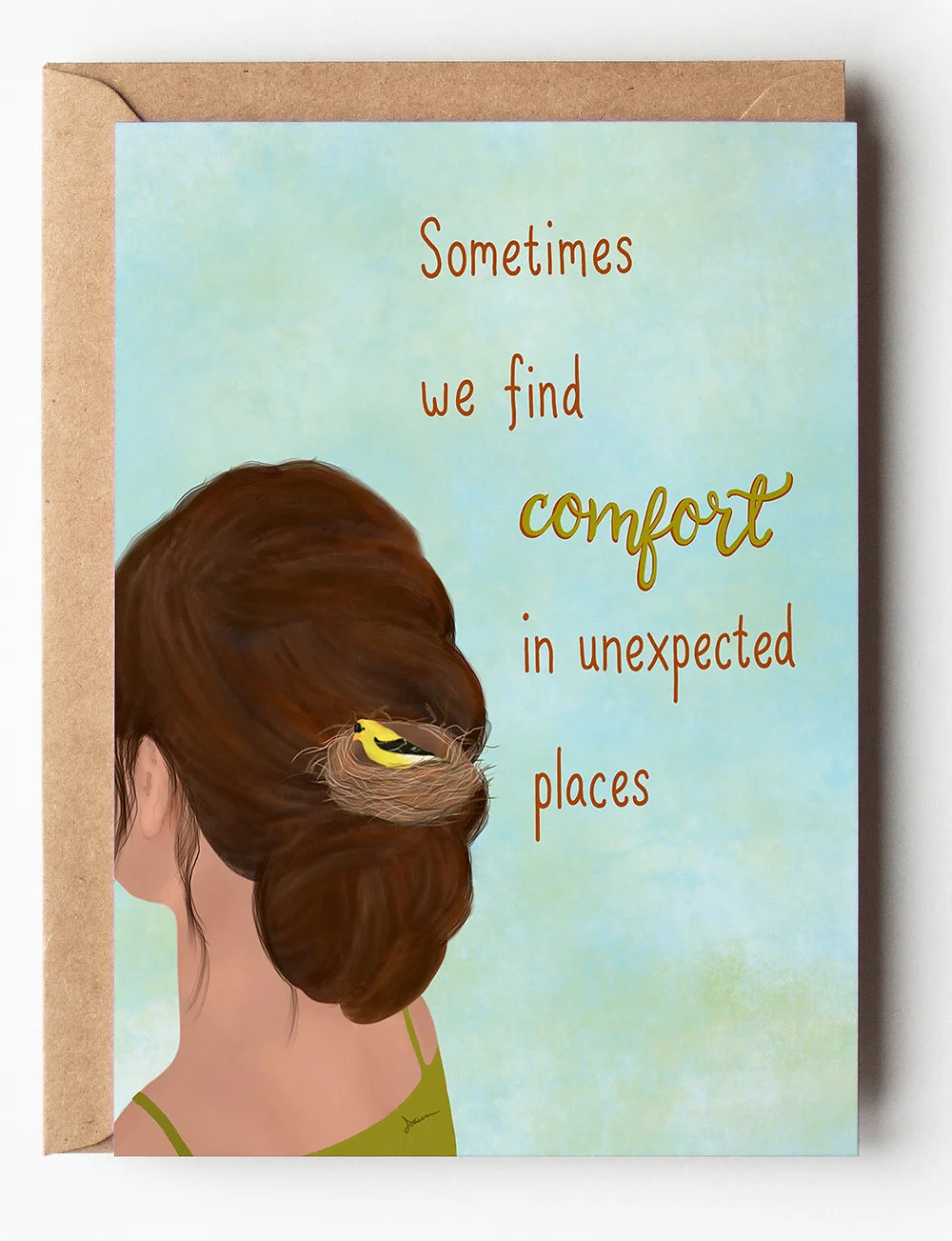 Sometimes we find comfort in unexpected places greeting card