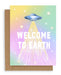 welcome to earth blank greeting card