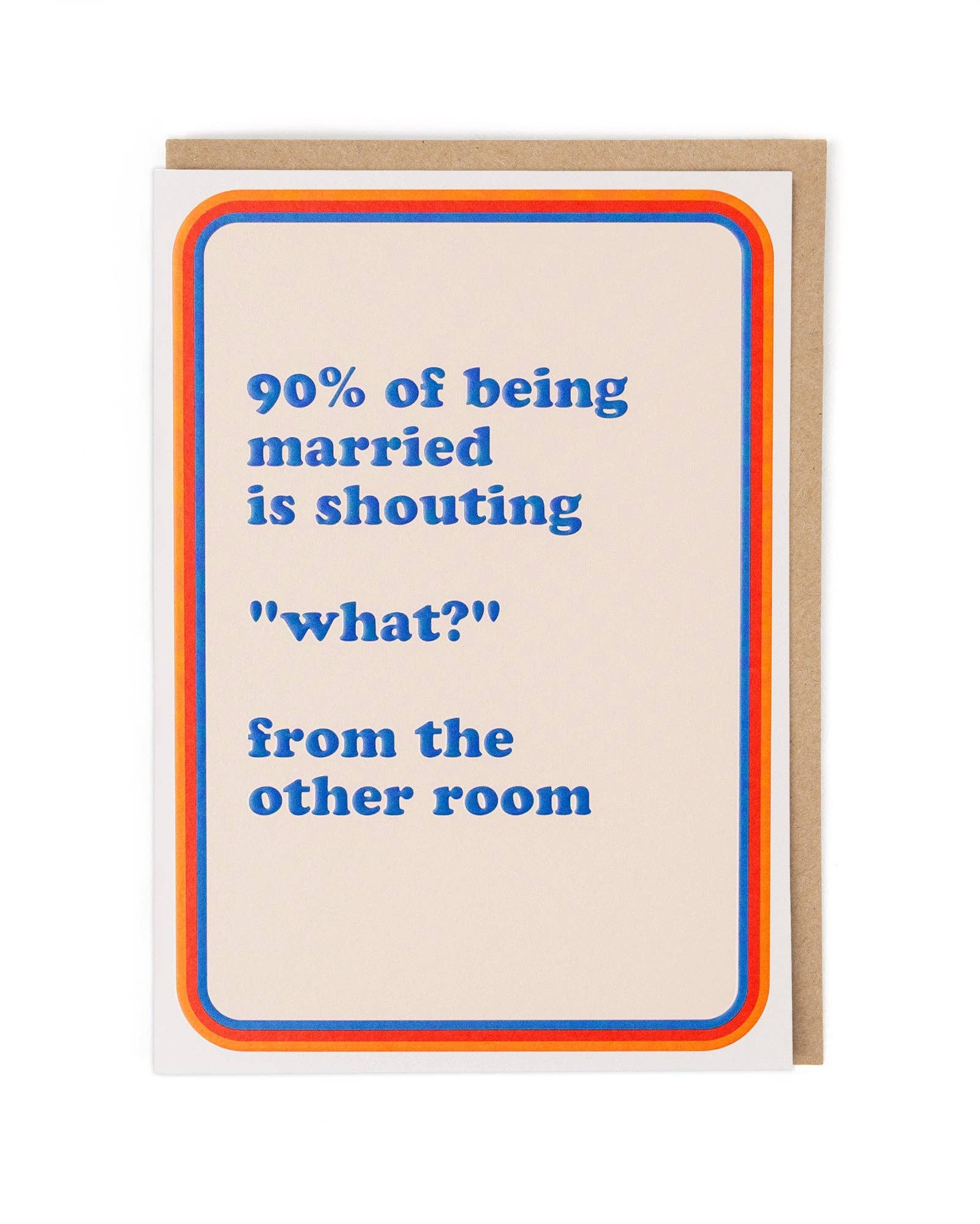 Humorous anniversary card titled '90% of being married' featuring embossed details and a fun 70's-inspired design.