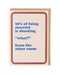 Humorous anniversary card titled '90% of being married' featuring embossed details and a fun 70's-inspired design.