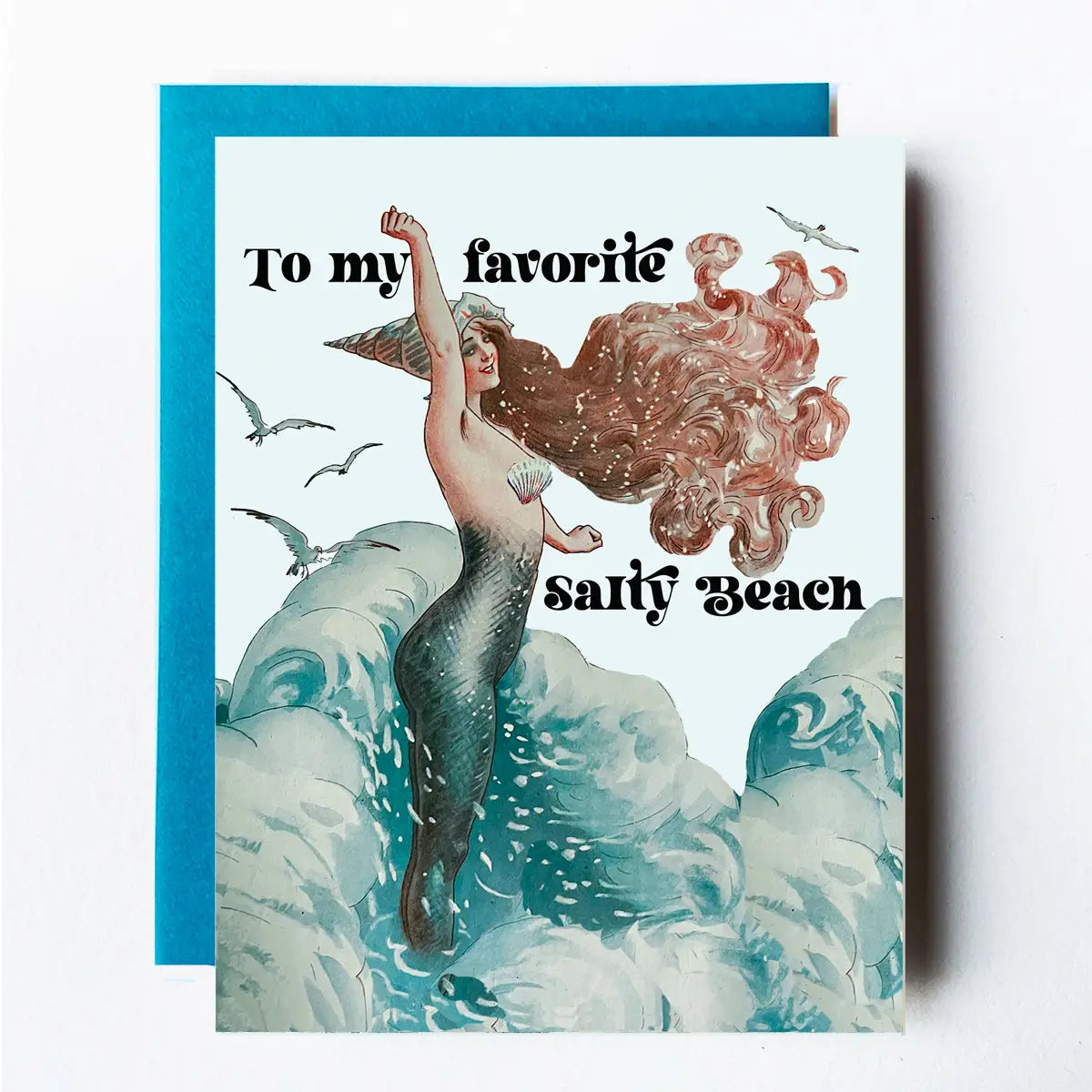 To my favorite salty beach greeting card