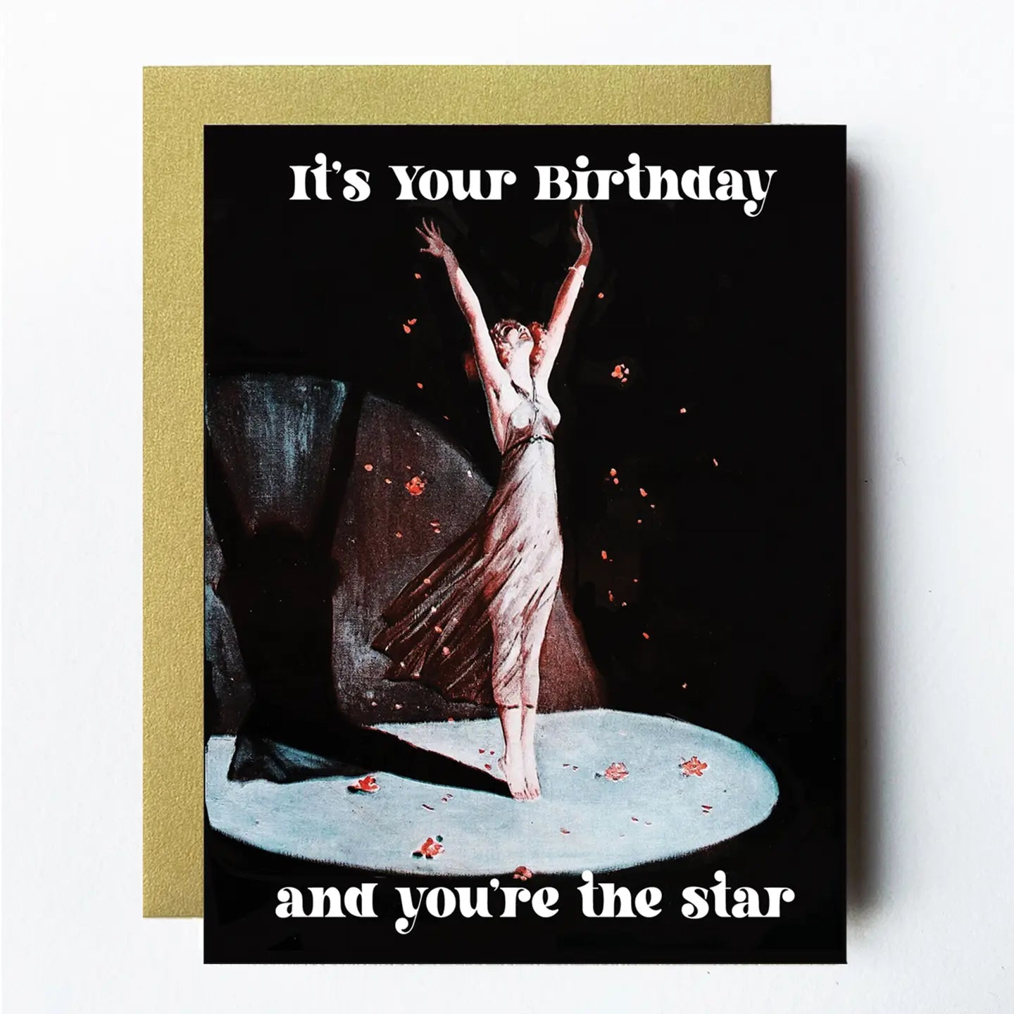 It's your birthday and you're the star greeting card