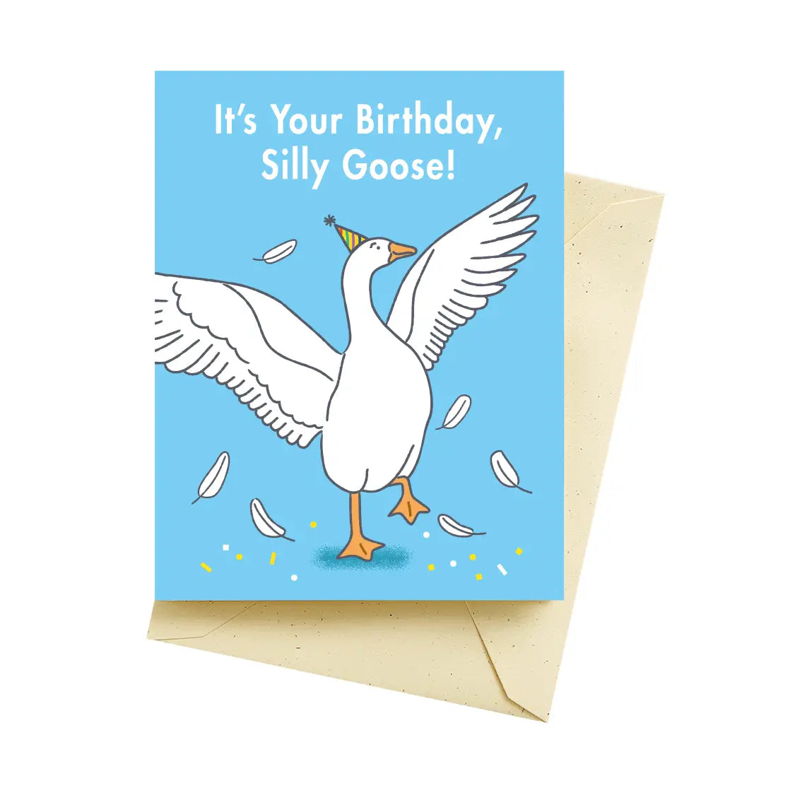 Seltzer Goods Card Collection featuring a humorous birthday card with a dancing goose and the text 'It's Your Birthday, Silly Goose!'