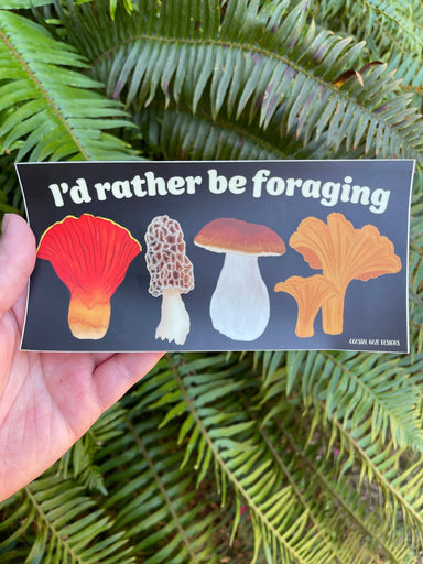 I'd rather be foraging mushroom sticker