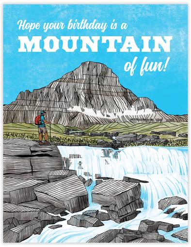 Hope your birthday is a mountain of fun greeting card