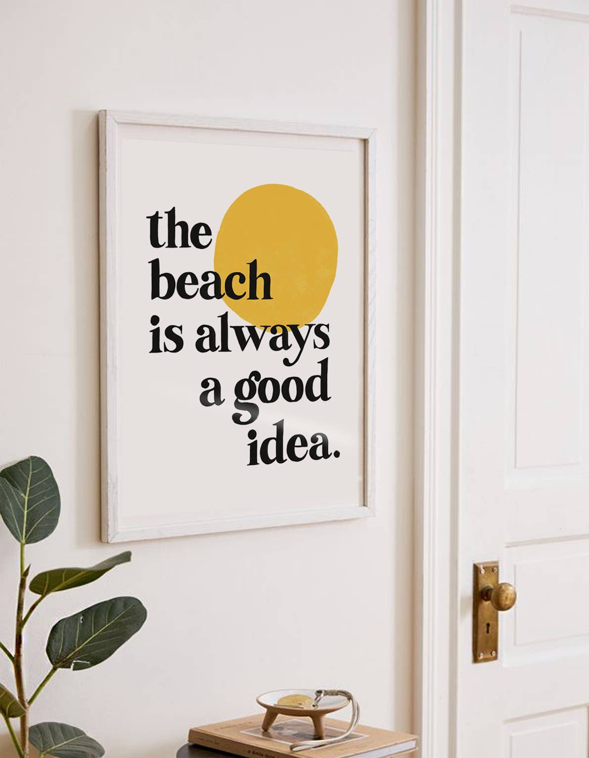 the beach is always a good idea framed print