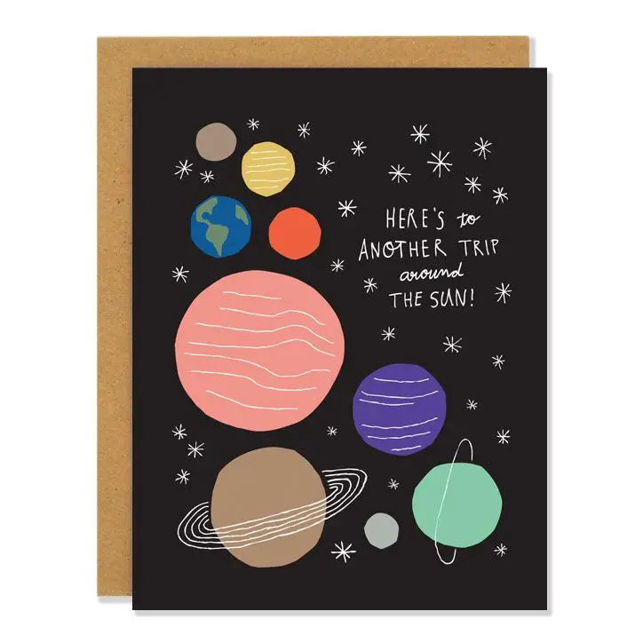 Here's to another trip around the sun greeting card