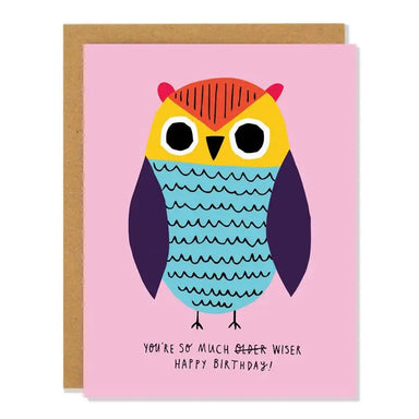 You're so much wiser happy birthday greeting card