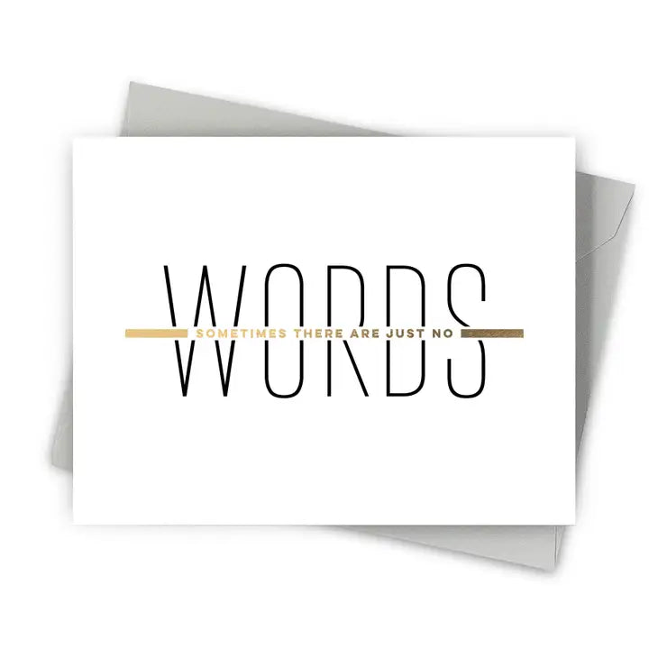 Sometimes there are just no words greeting card