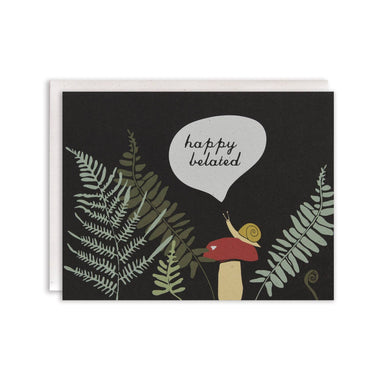 happy belated snail greeting card