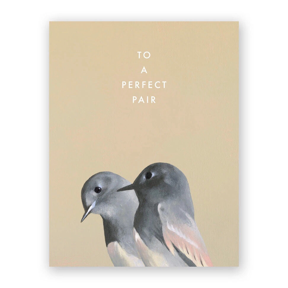 To a perfect pair Greeting Card