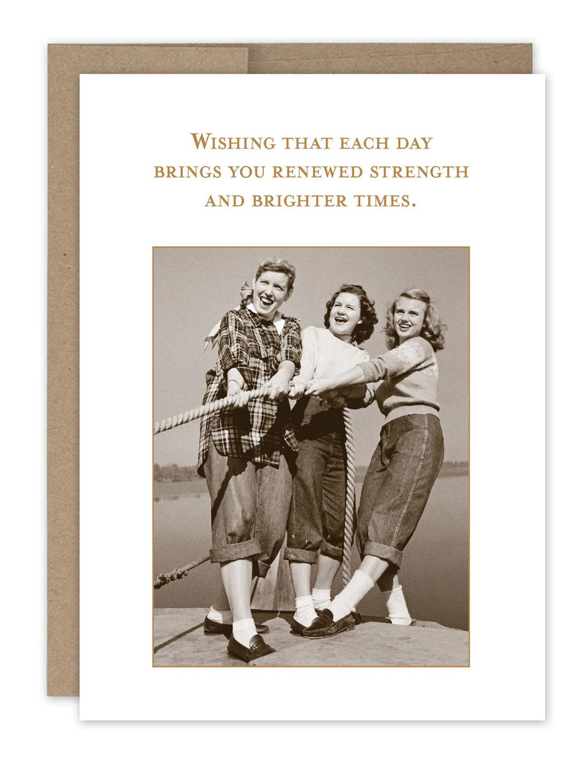 Wishing that each day brings you renewed strength and brighter times greeting card
