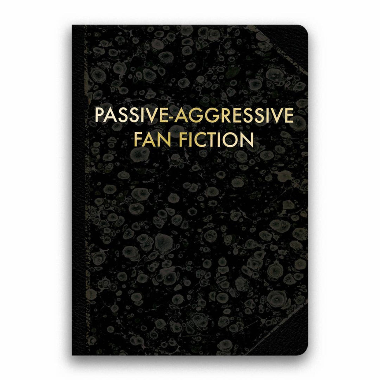 Passive Aggressive fan fiction Journal