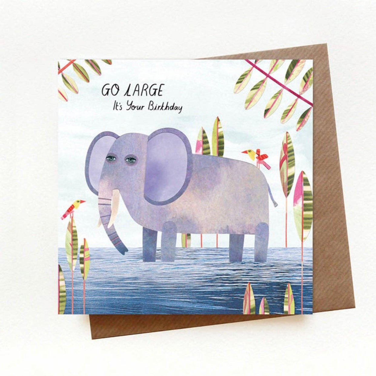Go Large it's your birthday greeting card