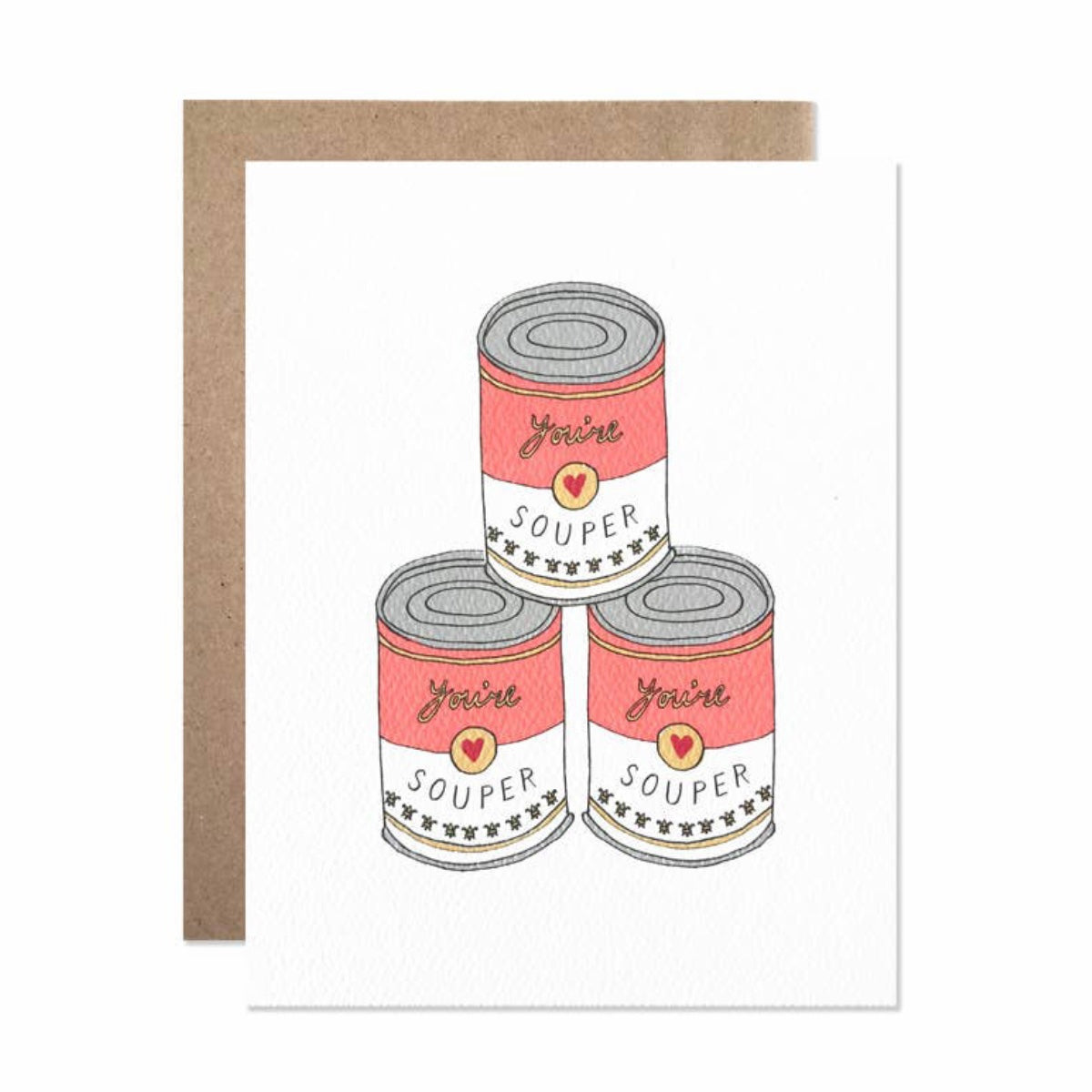 You're souper greeting card