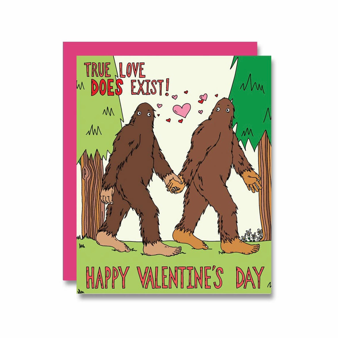 Ture love does exist Valentines greeting card