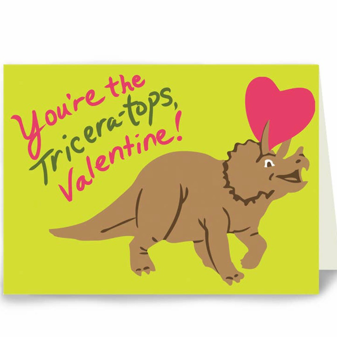 Your the triceratops Valentines greeting card