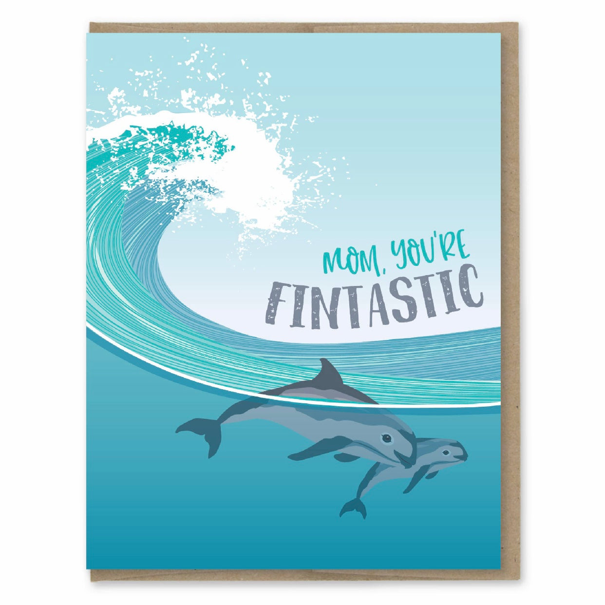 Mom you're fintastic greeting card