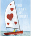 You float my boat greeting card