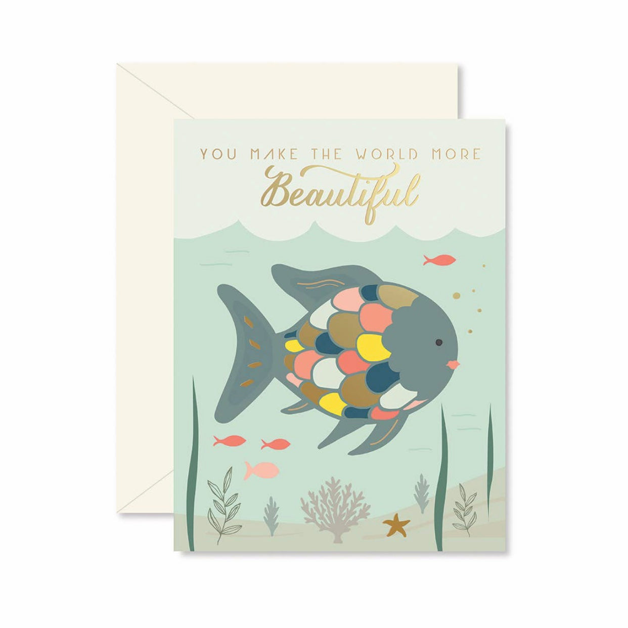 You make the world more beautiful greeting card