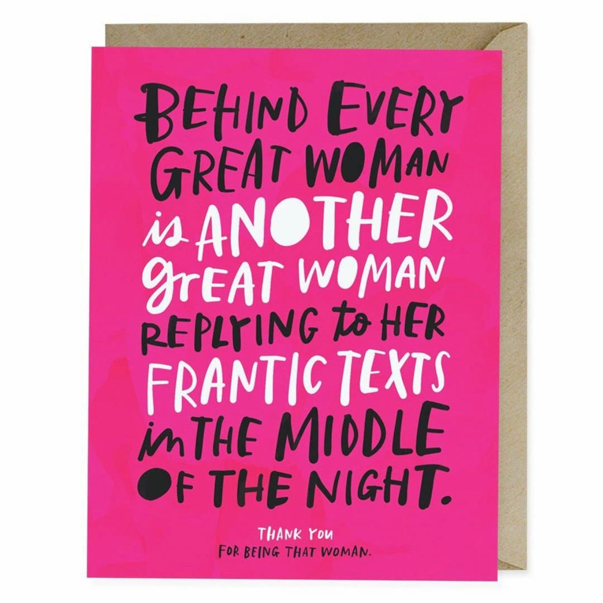 Behind every great woman greeting card