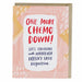 One more chemo down greeting card