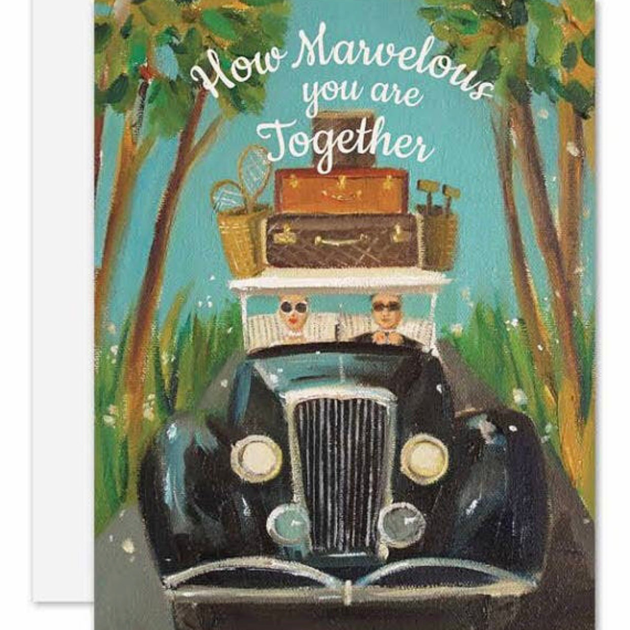 how marvelous you are together greeting card