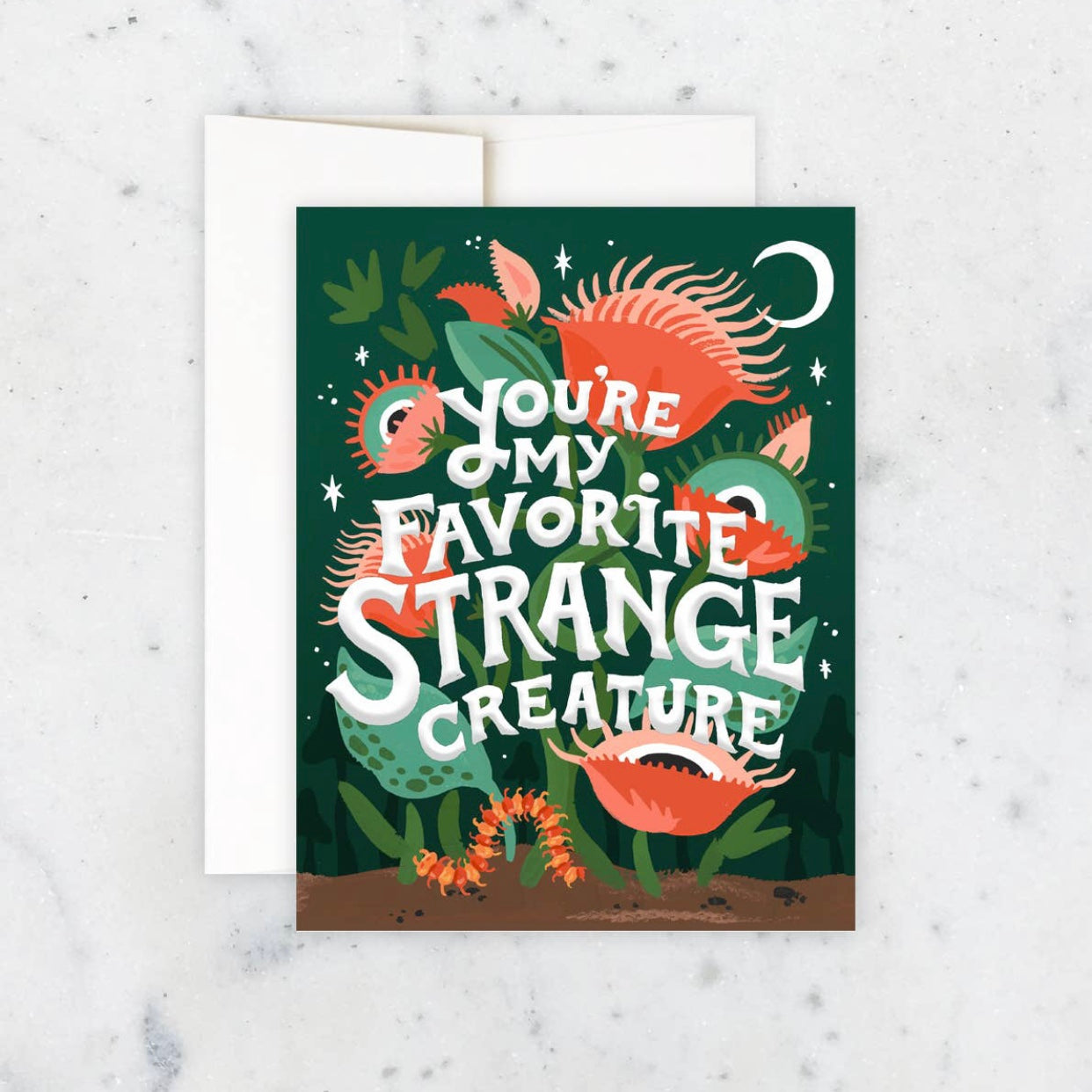 you're my favorite strange creature greeting card