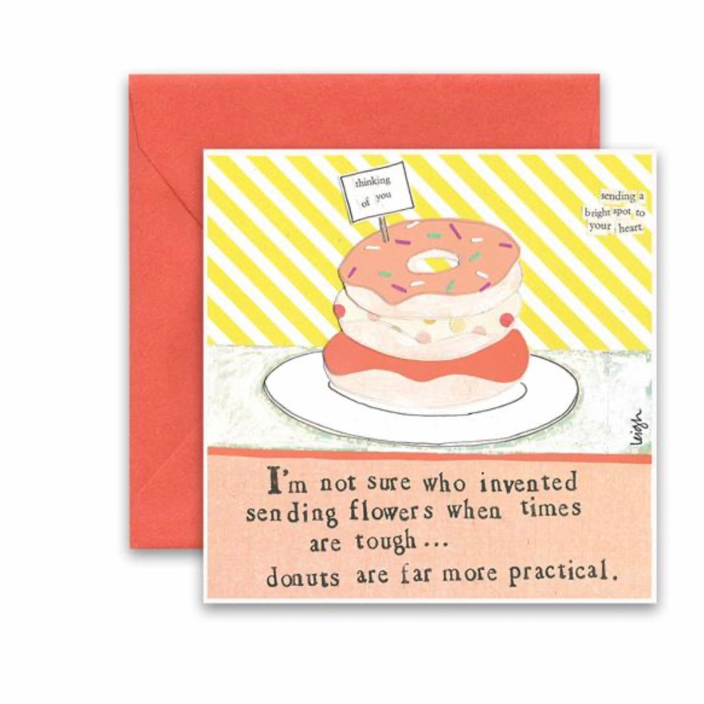 donuts are far more practical Greeting Card
