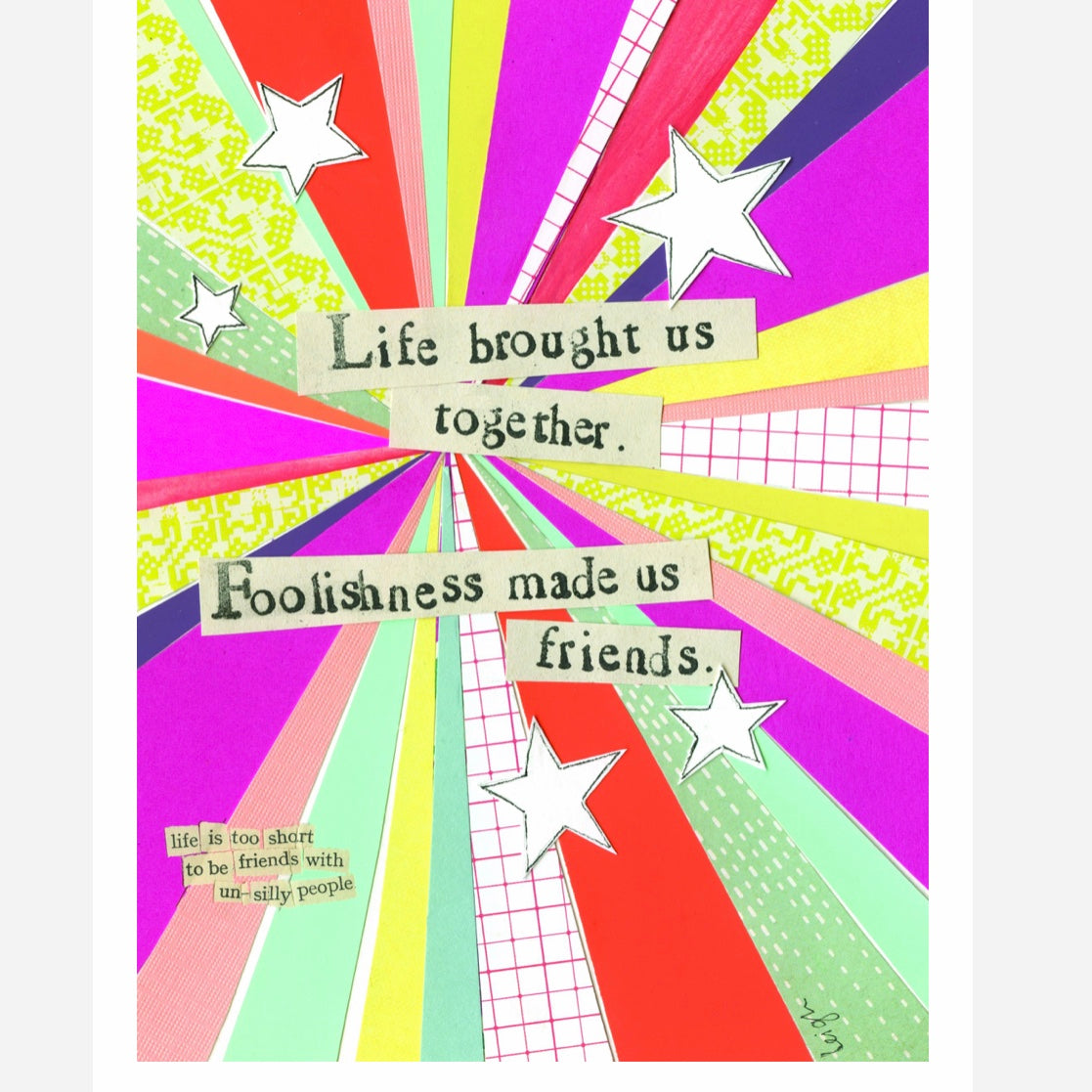 Life brought us together Greeting Card