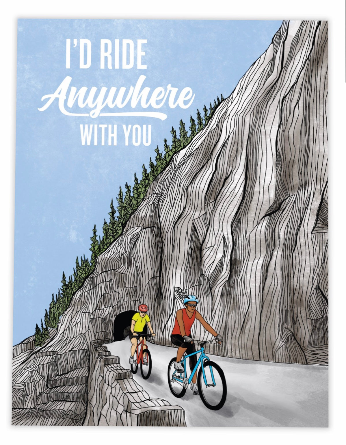 I'd ride anywhere with you greeting card