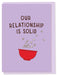 Relationship solid greeting card