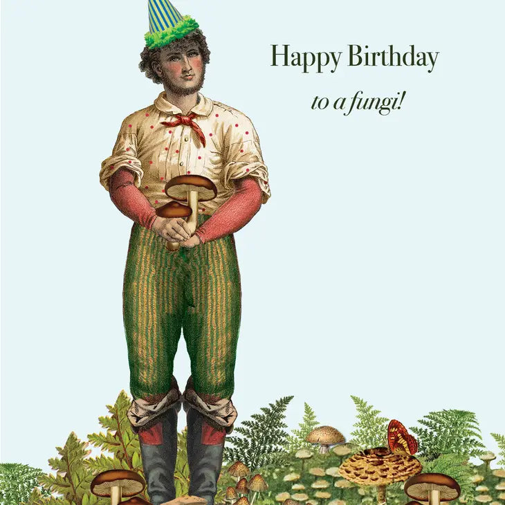 Happy Birthday to a fungi! blank greeting card