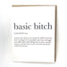 basic bitch noun greeting card